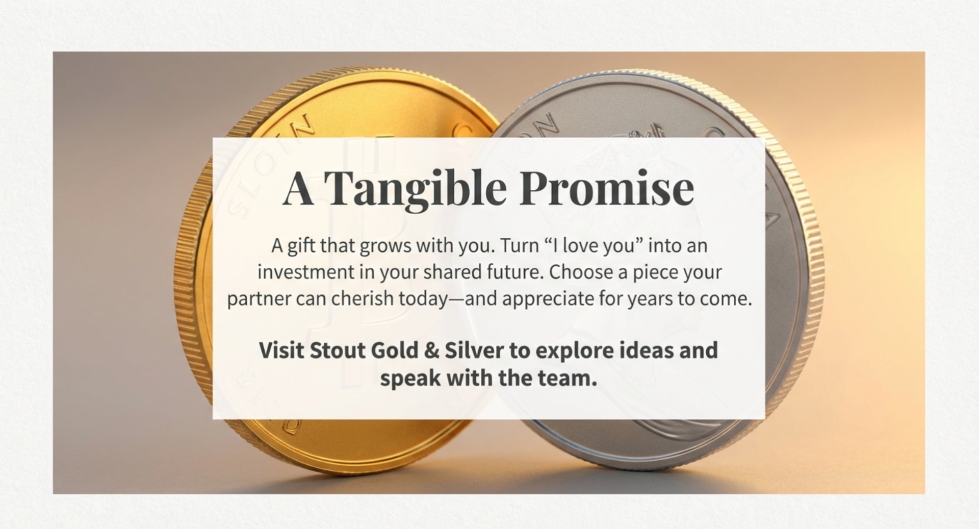 Talk to the team about choosing a piece your partner can cherish today—and appreciate for years to come